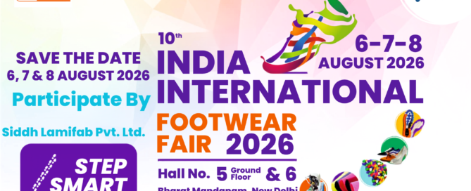 10th INDIA INTERNATIOAL FOOTWEAR FAIR 2026 AUGUST 6TO 8